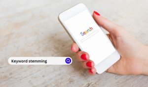 What is Keyword Stemming?