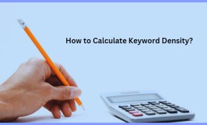 How to Calculate Keyword Density?